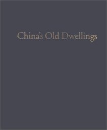 China's Old Dwellings