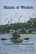 Ripples of Wisdom: A Journey Through Mud and Truth