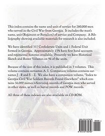 Georgia Civil War Soldiers Index Part 1 - Surnames A - I (Confederate Soldiers Indexes) (Volume 1)