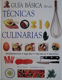 Guia Basica de Las Tecnicas Culinarias