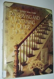 Preserve/Maintain Old Home-W/B 52