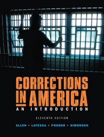 Corrections in America (11th Edition) (Corrections in America: An Introduction)