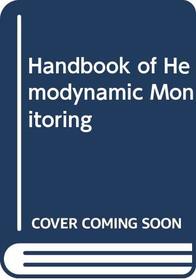 Handbook of Hemodynamic Monitoring