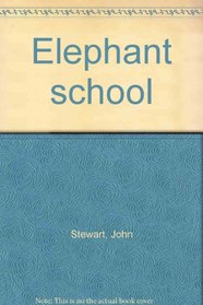 Elephant school
