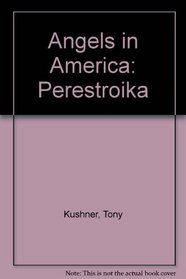 Angels in America: Perestroika