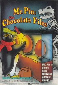 CHOCOLATE FILES (MR PIN 2) : CHOCOLATE FILES