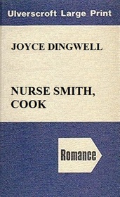 Nurse Smith, Cook (Large Print)