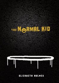 The Normal Kid (Exceptional Reading & Language Arts Titles for Intermediate Grades)