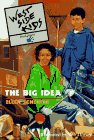 The Big Idea (The West Side Kids ; 1)