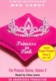Princess in Pink: The Princess Diaries, Volume V