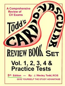 Todd's Cardiovascular Review Book: The Complete Invasive Book Set in 5 volumes