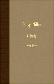 Daisy Miller - A Study