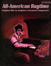 All-American Ragtime Vol. 1 for Intermediate Piano (The All-American Ragtime Series)