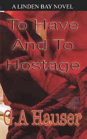 To Have and to Hostage
