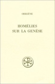 Homelies sur la Genese (Sources chretiennes) (French Edition)
