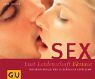 Sex. Lust, Leidenschaft, Ekstase