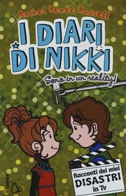 Sono in un reality! I diari di Nikki (TV Star) (Dork Diaries, Bk 7) (Italian Edition)