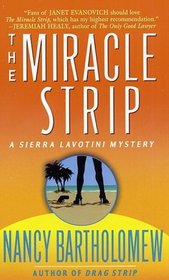 The Miracle Strip (Sierra Lavotini, Bk 1)