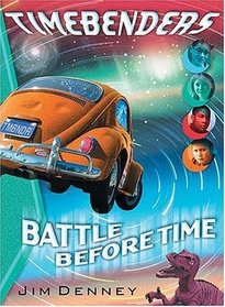 Battle Before Time (Timebenders)