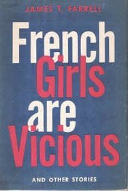French Girls Are Vicious and Other Stories