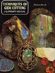 Techniques of gem cutting: A lapidary manual