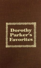 Dorothy Parker's Favorites