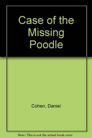The Case of the Missing Poodle (Carolrhoda mini-mysteries)