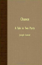 Chance - A Tale In Two Parts