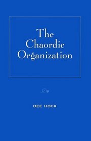 The Chaordic Organization