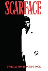 Scarface: Official Movie Script Book