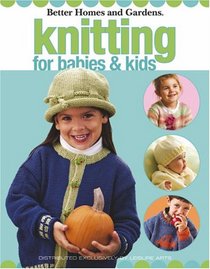 Knitting for Babies & Kids (Leisure Arts #4679)