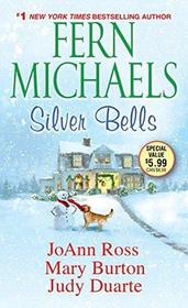 Silver Bells: Silver Bells / Dear Santa... / Christmas Past / A Mulberry Park Christmas (Large Print)