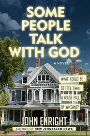 Some People Talk with God: A Novel (Dominick Chronicles)