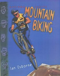 Extreme Sports: Mountain Biking (Extreme Sports) (Extreme Sports)