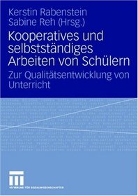 Kooperatives und selbstndiges Lernen von Schlern