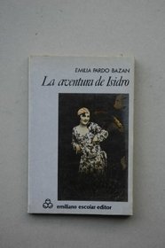 La aventura de Isidro (Coleccion Bolsillo. Serie La novela corta) (Spanish Edition)