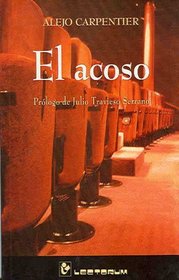 El acoso (Spanish Edition)