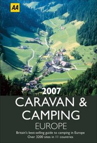 2007 Caravan & Camping Europe (AA Lifestyle Guides)