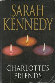 Charlotte's Friends (Paragon Softcover Large Print Books)