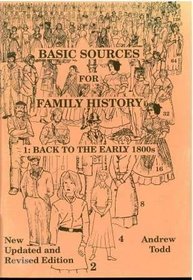 Basic Sources for Family History I: Back to the Early 1800s