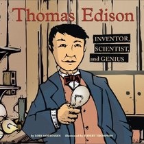 Thomas Edison: Inventor, Scientist, and Genius (Biographies) (Biographies (Picture Window Books))