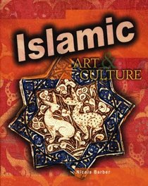 Islamic Art & Culture (World Art & Culture)