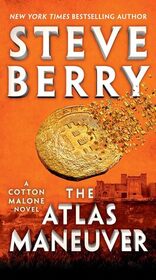 The Atlas Maneuver (Cotton Malone, 18)