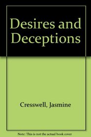 Desires and Deceptions