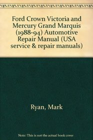 Ford Crown Victoria & Mercury Grand Marquis Automotive Repair Manual (Haynes Automotive Repair Manual)