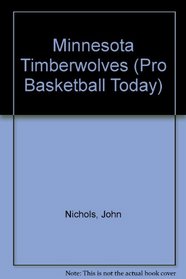 The History of the Minnesota Timberwolves (Pro Basketball Today)