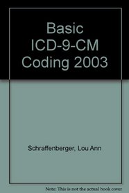 Basic ICD-9-CM Coding, 2003