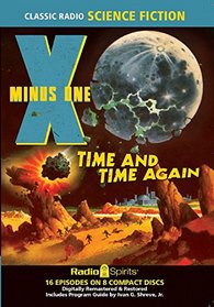 X Minus One Time And Time Again (Old Time Radio)