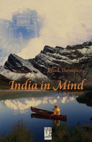 India in Mind: A Memoir