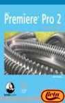 Premiere Pro 2/ Adobe Premiere Pro 2: Avanzado/ Hands-on Training (Spanish Edition)